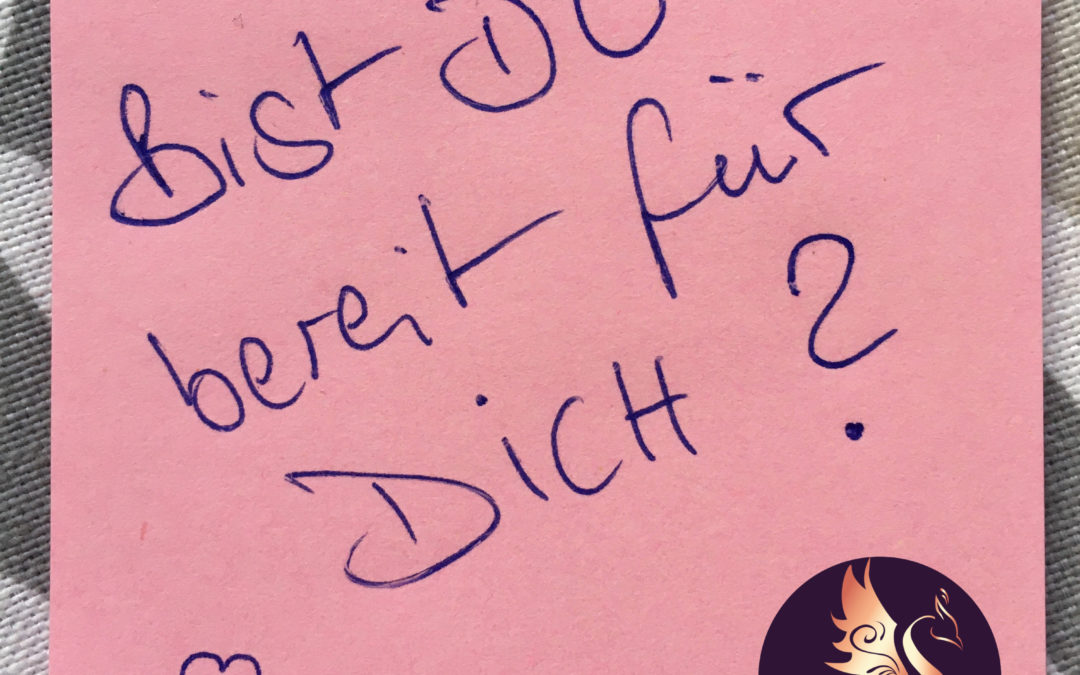Bist DU bereit für DICH?